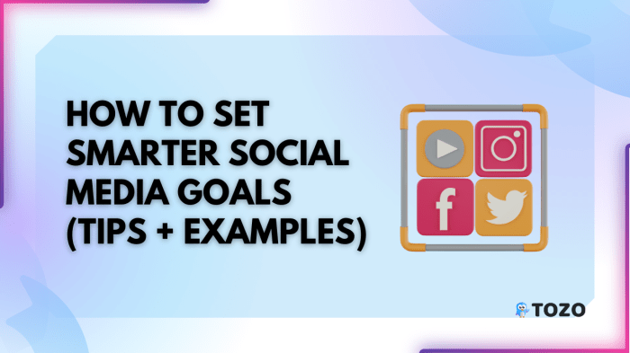 Setting Social Media Goals